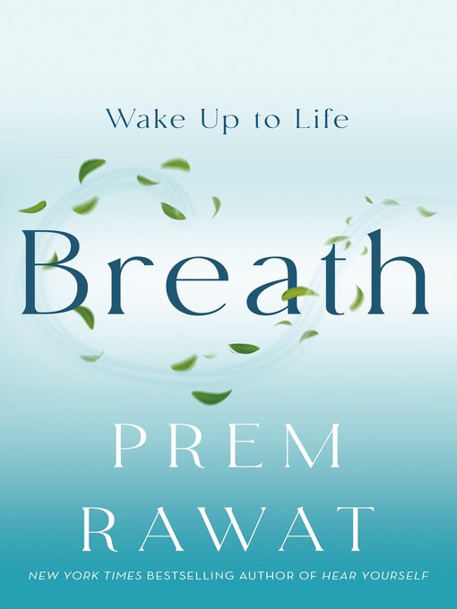 Title details for Breath by Prem Rawat - Available